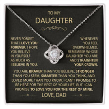 Load image into Gallery viewer, To my Daughter - Never forget that I love you, Dad

